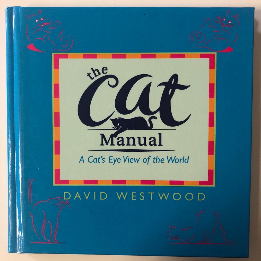 Cat Manual Cat's Eye View of The World